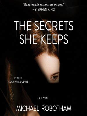 The Secrets She Keeps by Michael Robotham · OverDrive: Free ebooks, audiobooks & movies from ...