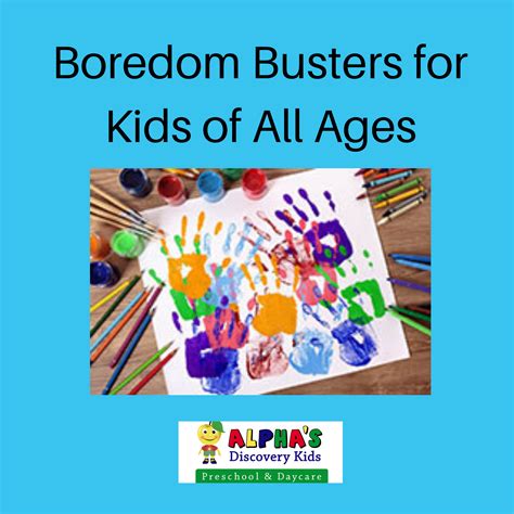 Boredom Busters for Kids of all Ages | Alpha Discovery Kids