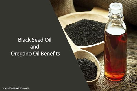 Black Seed Oil and Oregano Oil Benefits