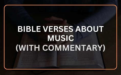 20 Best Bible Verses About Music (With Commentary) - Scripture Savvy