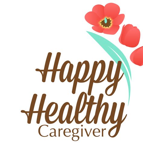 Happy Healthy Caregiver