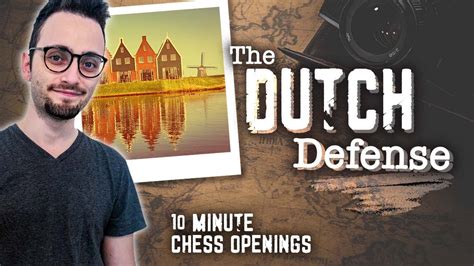 Learn the Dutch Defense Setup | 10-Minute Chess Openings - YouTube