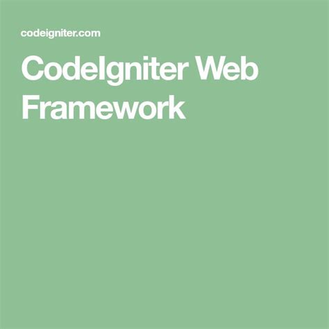 CodeIgniter Web Framework | Framework, Enterprise, Self