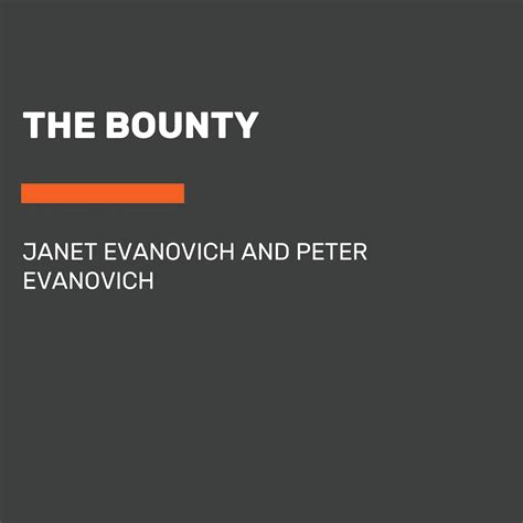 The Bounty (Fox and O'Hare) : Evanovich, Janet, Evanovich, Peter ...