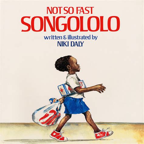 Not So Fast Songololo (Paperback - Picturebook) | Read Pacific | Reading Books & Resources ...