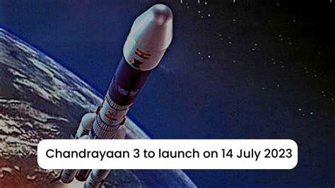 Chandrayaan 3: Launch Date, Payloads, & More Specifications