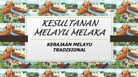 Gambar Kesultanan Melayu Melaka - malakwos