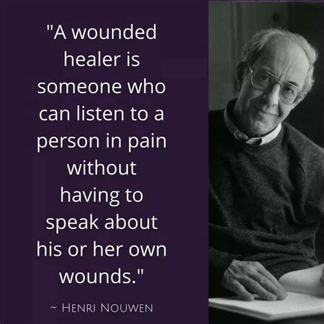 Pin by Catherine Lantz on Work (it out) | Wounded healer, Nouwen, Henri nouwen