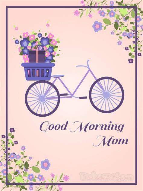 60 Sweet Good Morning Messages for Mom » True Love Words