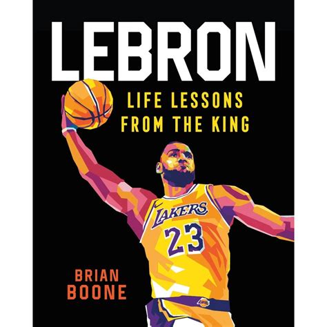 LeBron: Life Lessons from the King by Brian Boone & Gilang Bogy | BIG W