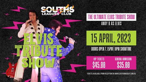 Elvis Tribute Show 2023 Tickets, Souths Leagues Club, South Mackay | TryBooking Australia