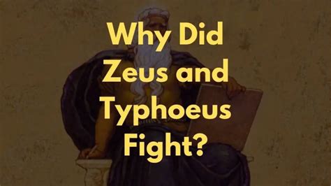 Why Did Zeus and Typhoeus Fight? | AncientPal.com