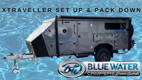 Bluewater Campers Xtraveller Set up and Pack Down - YouTube