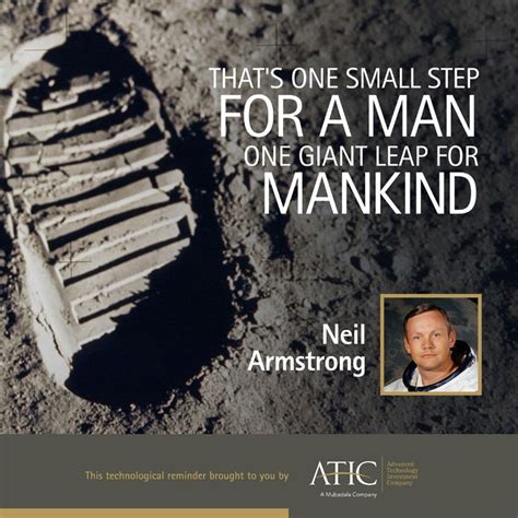 "That's one small step for [a] man. One giant leap for mankind." -Neil Armstrong #tech #quotes ...