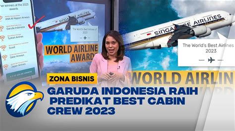 Garuda Indonesia Raih Predikat Best Cabin Crew 2023 Versi Skytrax - YouTube