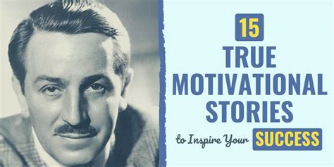 15 True Motivational Stories to Inspire Your Success