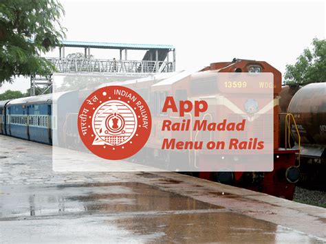 Indian Railway has Launched Rail Madad and Menu on Rails App