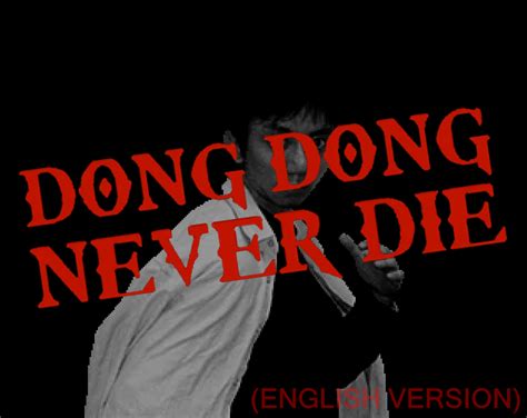 DONG DONG NEVER DIES (English Patch) by AlyphRat