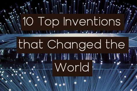 10 Top Inventions and Innovations of the world Ever – SOEG Consulting