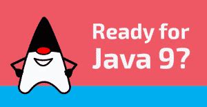 Java 9 is Ready to Launch With Cool Features - Developers, Designers ...