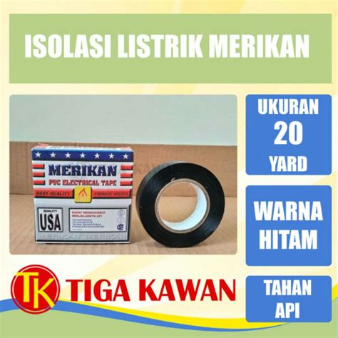 Jual ISOLASI LISTRIK MERIKAN | Shopee Indonesia