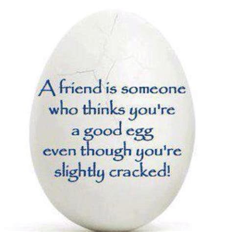 Good Egg Quotes. QuotesGram