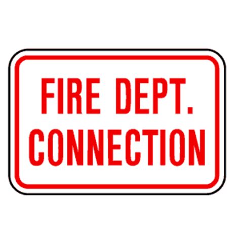 Fire Department Connection Sign, aluminum sign 18 x 12