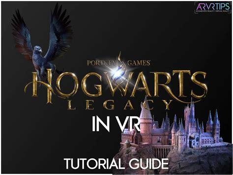 How to Play Hogwarts Legacy in VR (Step by Step Tutorial)