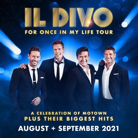 IL DIVO announce the U.S. leg of their “For Once In My Life Tour.- Tour ...