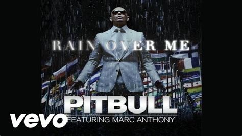 Pitbull - Rain Over Me (Audio) ft. Marc Anthony - YouTube