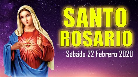 Santo Rosario de Hoy Sábado 22 Febrero 2020 - YouTube