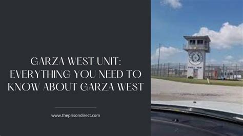 Garza West Unit: Everything You Need to Know About Garza West - The Prison Direct