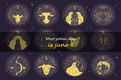 Discover Your Star Sign: Unraveling The Mystery Of June 6 Zodiac Sign ...