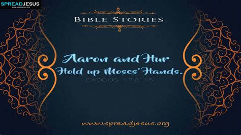 Aaron and Hur Hold up Moses Hands. Exodus 17:8-16 Bible Stories