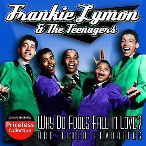 Why Do Fools Fall In Love and Other Hits by Frankie Lymon & The ...