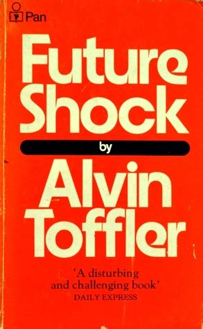 Future Shock by Alvin Toffler