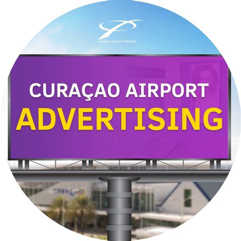 Curaçao Airport Advertising | Willemstad Curaçao