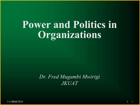 Power and Politics in Organizations