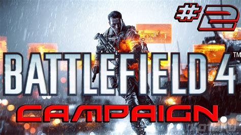 PC - BF4 Campaign Playthrough Part 2! - YouTube