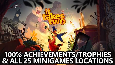 It Takes Two - 100% Achievements/Trophies & All 25 Minigames Locations ...