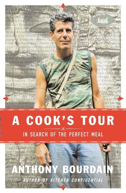 A Complete List of Anthony Bourdain's Books - Bibliology