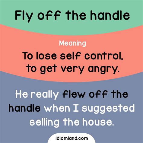 What are the things that make you fly off the handle? | English idioms ...