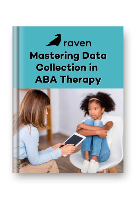 Mastering Data Collection in ABA Therapy - Raven Health