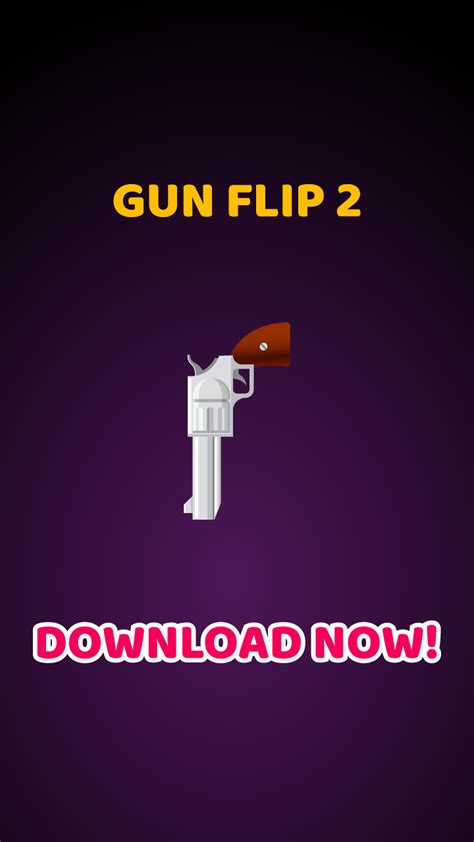 Gun Flip 2 - Tap The Guns Simulator Game 2021: Flip Gun Shooter Free ...