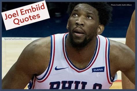 37+ Best Joel Embiid Quotes, Net Worth, Height, Languages