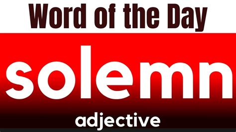 Word of the Day - SOLEMN. What does SOLEMN mean? - YouTube