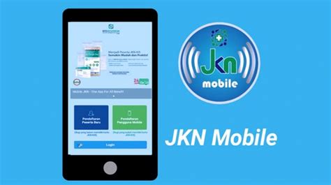 Mobile JKN, Aplikasi BPJS Kesehatan yang Mudah dan Bermanfaat