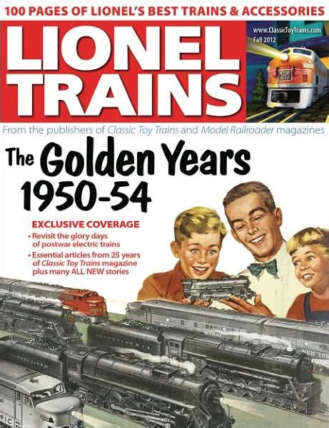 Lionel Trains: The Golden Years, 1950-54 by Kalmbach Publishing Co ...