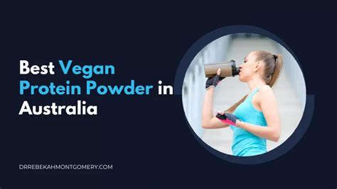 5 Best Vegan Protein Powders in Australia 2023 - Dr. Rebekah