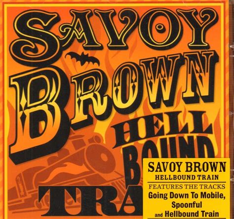 Savoy Brown(CD Album)Hellbound Train-SECCD037-2011-New 5036436080823 | eBay